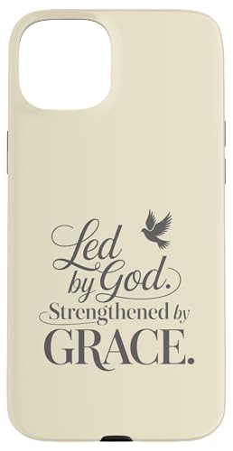 Led By God Strenged by Grace �X�}�z�P�[�X iPhone 15 Plus �p