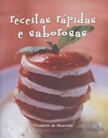 RECEITAS RAPIDAS E SABOROSAS 857635117X Book Cover