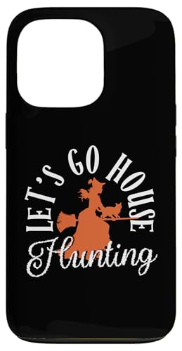 Let's Go House Hunting Funny �n���E�B�� ���� �s�C���Ȗ��� �X�}�z�P�[�X iPhone 13 Pro �p