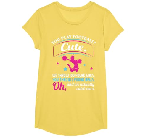Cheerleading Quotes & Shirts You Play Football That's Cute T-Shirt, Girls, Lemon Yellow, X-Small