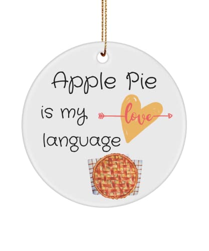Apple Pie Ornament, Apple Pie Christmas Ornament, Apple Pie Lover Gift, Apple Pie is My Love Language
