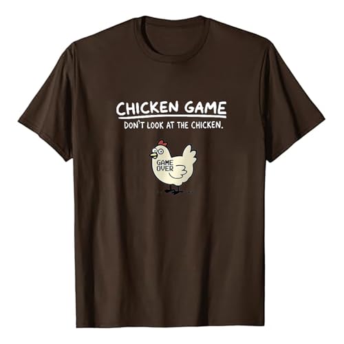 Chicken Game Don't at The Chicken - Maglietta divertente con pollo, marrone, XXL