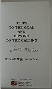 Paperback Steps to the Goal and Beyond to the Calling Book