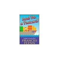 Send Me a Postcard: Freighter Cruising With Frances Flynn 0942323289 Book Cover