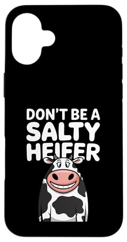 Don't Be A Salty Heifer Funny Cow Farm Animal Pun Custodia per iPhone 16 Plus
