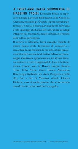 A Napoli Con Massimo Troisi. Il Napoletano Di San Giorgio A Cremano - 3
