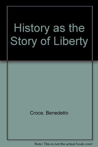 History As the Story of Liberty 0819133124 Book Cover