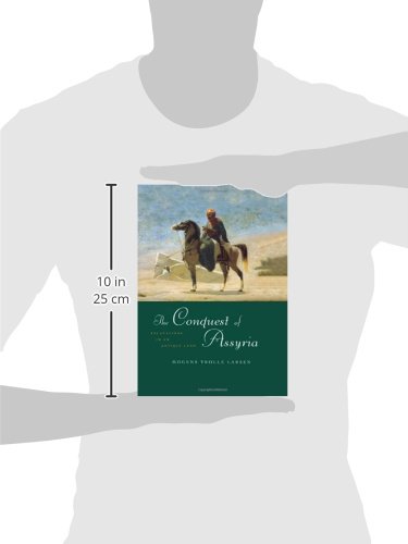 The Conquest of Assyria: Excavations in an Antique Land