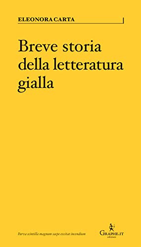 Breve Storia Della Letteratura Gialla