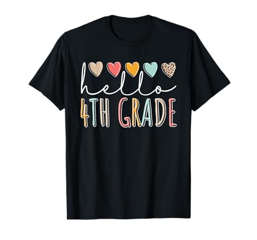 Hello 4th Grade Back to School Fourth Grade Vibes Heart Love T-Shirt