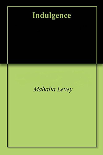 Indulgence (English Edition)