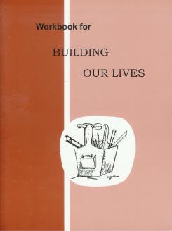 Paperback Workbook for building our Lives (Pathway Readers) Book