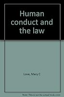 Human conduct and the law B00085Z804 Book Cover