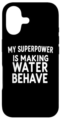 My Superpower Is Making Water Bebeing Funny Plumbing X}zP[X iPhone 17 p