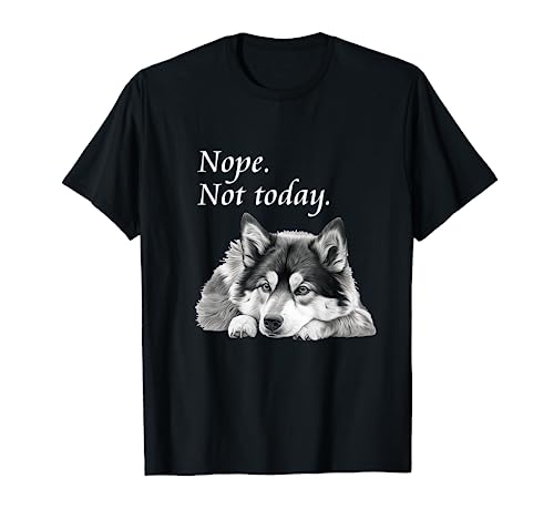 Adorabile Pomsky Dog Not Today T-Shirt - Lazy Dog Maglietta