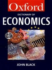 A Dictionary of Economics (Oxford Paperback Reference)