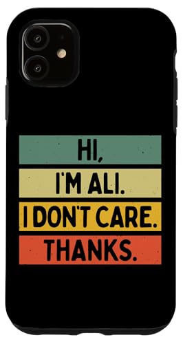Hi I'm Ali I Don't Care Thanks �ʔ�����������p �X�}�z�P�[�X iPhone 11 �p
