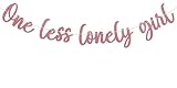 One Less Lonely Girl Banner - He Put A Ring On It Banner,The Night Before Bridal Shower Bachelorette Party Decorations Rose Gold