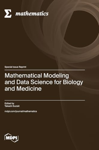 Mathematical Modeling and Data Science for Biology and Medicine
