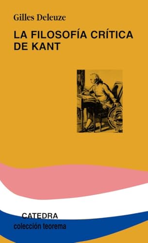 La filosofía crítica de Kant (Teorema. Serie menor)