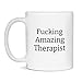 Fucking Amazing Therapist Mug, Therapist Mug, 11-Ounce White
