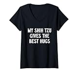 Femme Mon Shih Tzu donne les meilleurs câlins T-Shirt avec Col en V