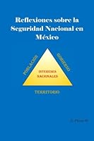 Reflexiones sobre la Seguridad Nacional en México 0692461396 Book Cover
