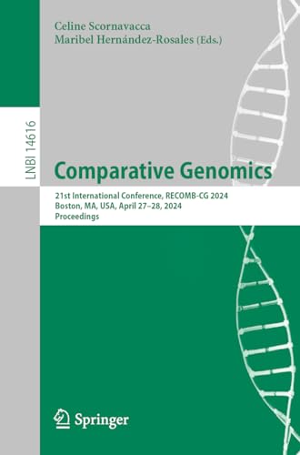 Comparative Genomics: 21st International Conference, RECOMB-CG 2024, Boston, MA, USA, April 27–28, 2024, Proceedings (Lecture Notes in Computer Science, 14616)