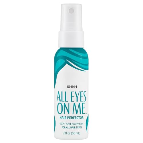 Your Not Mother All Eyes on Me Hair Perfector 2 oz 10-in-1 Leave-In Treatment Detangles Smooths Adds Shine Heat Protection Frizz Control Lightweight Sulfate-Free Travel Size