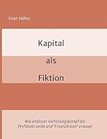 Kapital ALS Fiktion 3732326179 Book Cover