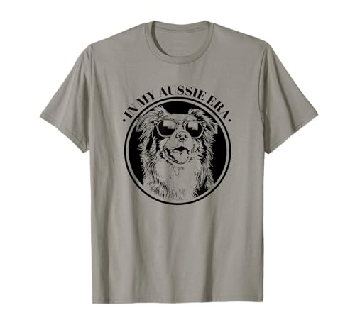 In My Aussie Era Blue Merle Australian Shepherd Lover T-Shirt