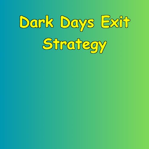 Dark Days Exit Strategy | Light Finding Protocol Titelbild