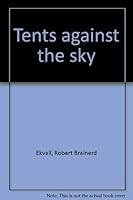 Tents against the sky 089107161X Book Cover