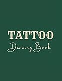 top tattoo studios paris  Tattoo Drawing Book: Sketchbook for tattoo artists, tattooist and tattoo studio