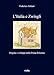 L'italia E Zwingli. Origine E Sviluppi Della Prima Riforma - 3