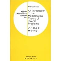 Introduction to the mathematical theory of inverse problems(Chinese Edition) 7506242516 Book Cover