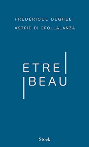 Télécharger Être beau (Essais - Documents) Livre eBook France