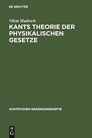 Kants Theorie der physikalischen Gesetze: 119 Reprint 2010 Edition-Wow! eBook