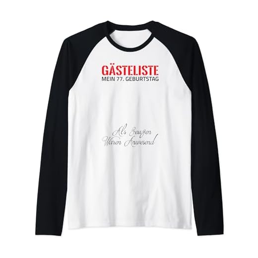 Gästeliste Mein 77. Geburtstag Libro de visitas Firma Camiseta Manga Raglan