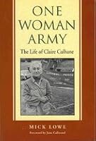 One Woman Army: The Life of Claire Culhane 0771591829 Book Cover