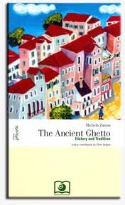 Paperback The Ancient Ghetto: History and Tradition Book