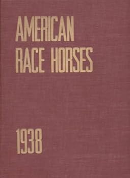 Hardcover American Race Horses 1938 Book