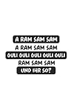  A Ram Sam Sam A Ram Sam Sam Guli Guli Guli Guli Guli Ram Sam Sam und ihr so?: Liniert Notizbuch Tagebuch Geschenkidee Notizheft Kindergarten Geschenk Kita