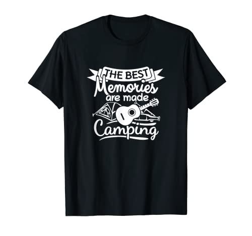 Camping Los mejores recuerdos están hechos ropa de camping Camiseta