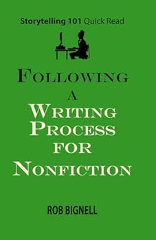 Paperback Following a Writing Process for Nonfiction (Storytelling 101 Quick Read Series) Book