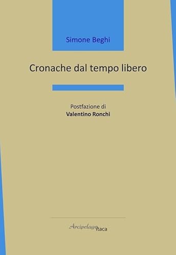 Cronache Dal Tempo Libero