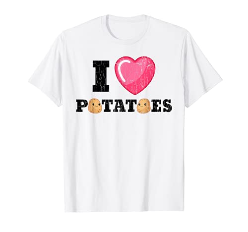 I Love Potatoes Funny Patata Vegetales Chips Eater Graphic Camiseta