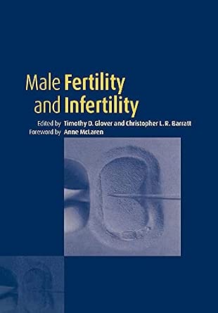 Male Fertility and Infertility Reissue Edition book cover