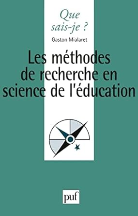 Les méthodes de recherche en sciences de l'éducation