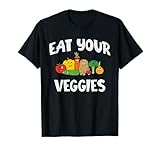 Eat Your Veggies Cute Funny T-Shirt